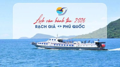Lịch vận hành tàu Superdong Rạch Giá - Phú Quốc 2026